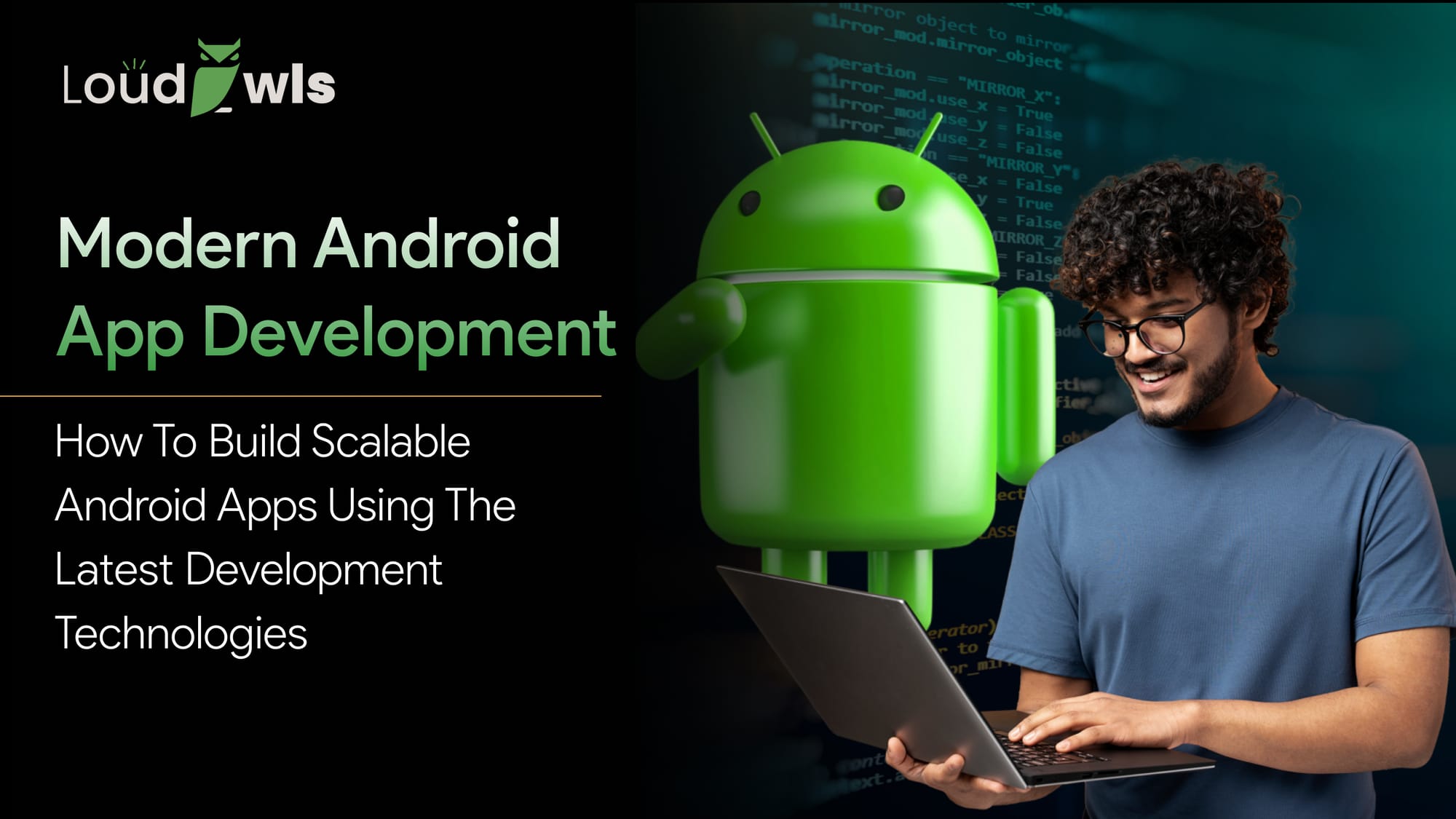 Android App Development with Modern Technologies in 2026