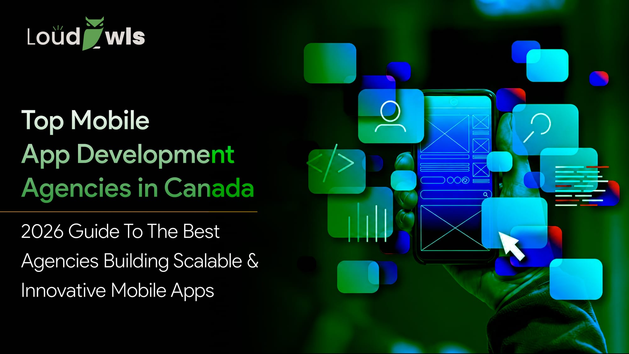 Top 10 Mobile App Development Agencies in Canada 2026
