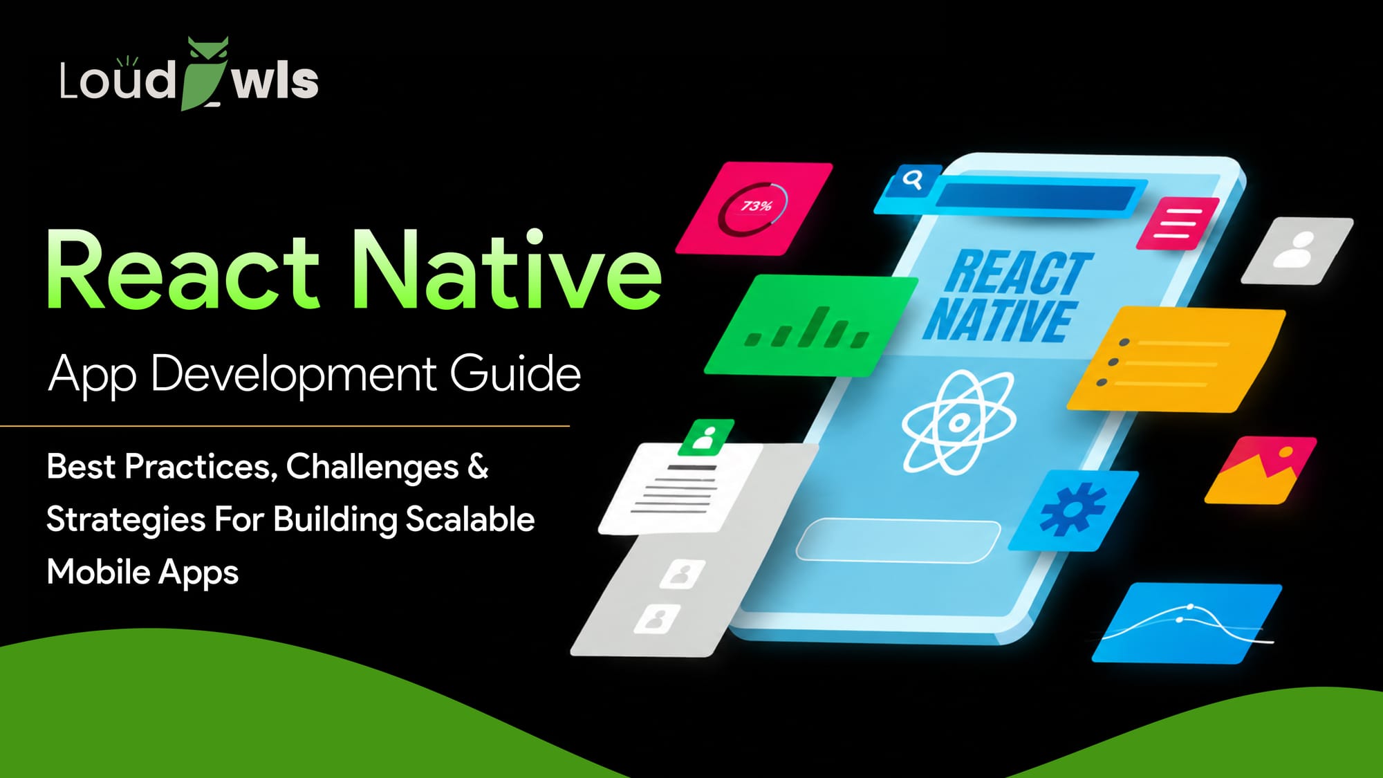 React Native App Development Guide: Challenges and Best Practices