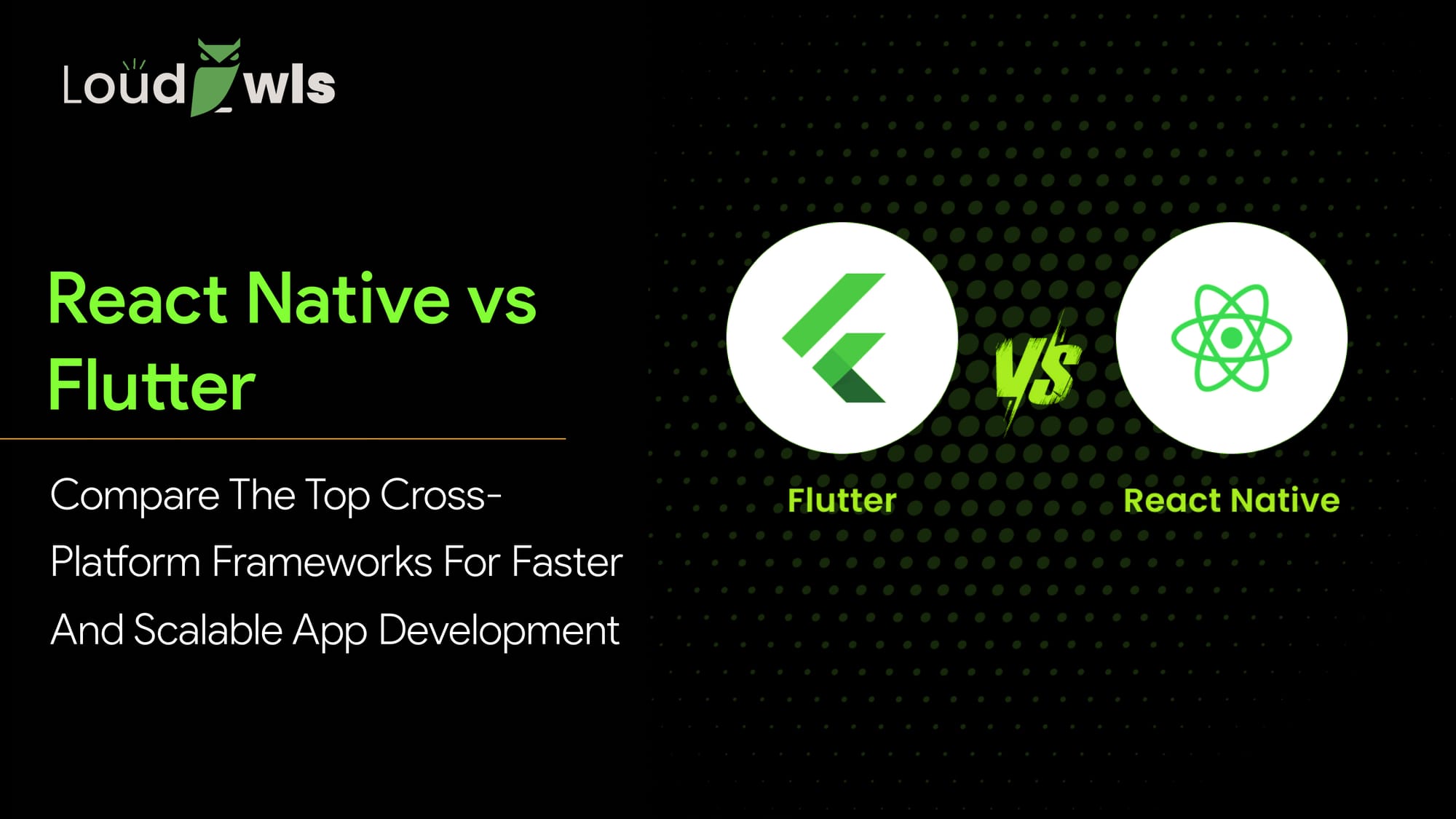 React Native vs Flutter: Which is Better for Your Project in 2023?