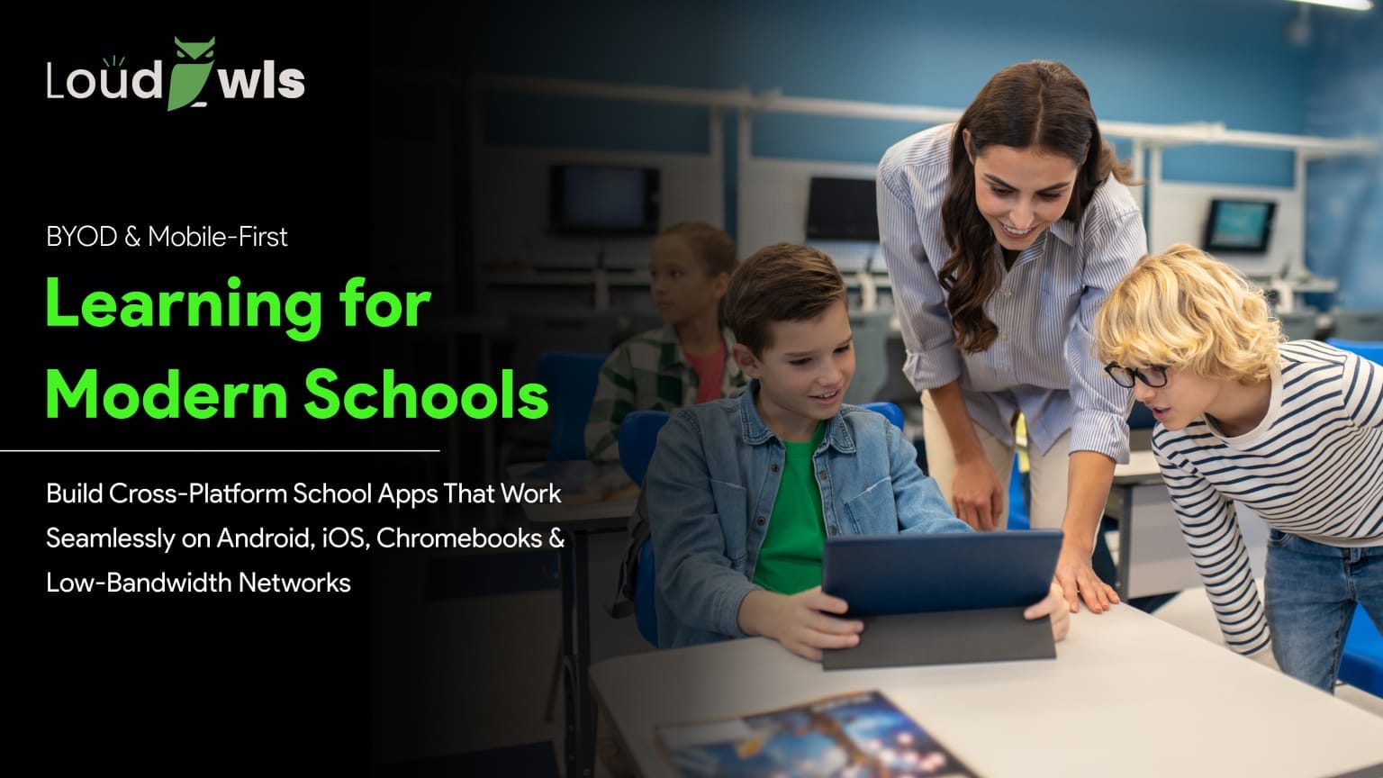 Educational App Development for BYOD Schools: A Complete Guide for 2026