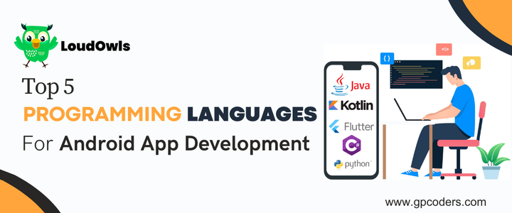 Top 5 Programming Languages for Android App Development